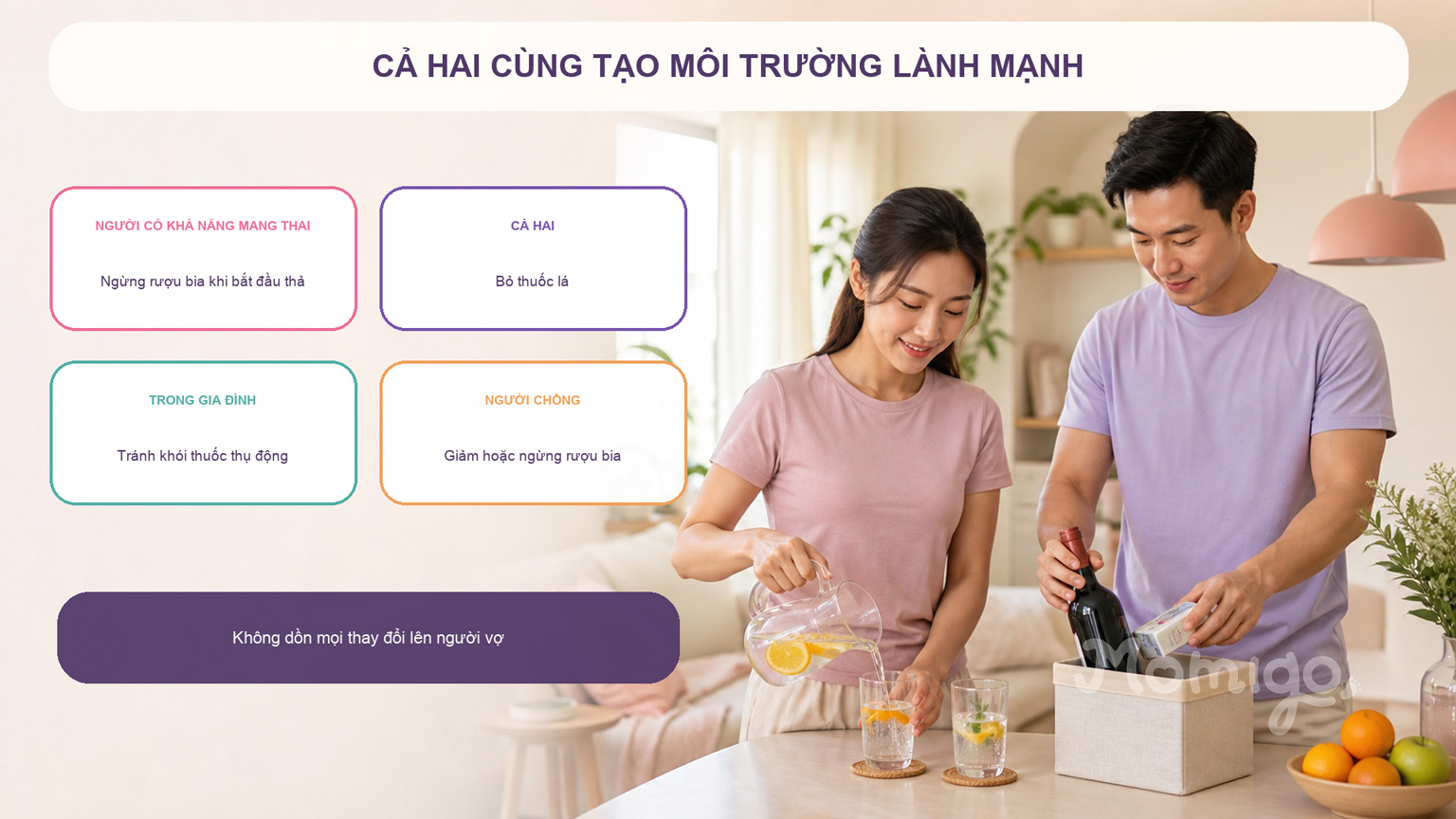 Cả hai cùng tạo môi trường không thuốc lá và rượu bia