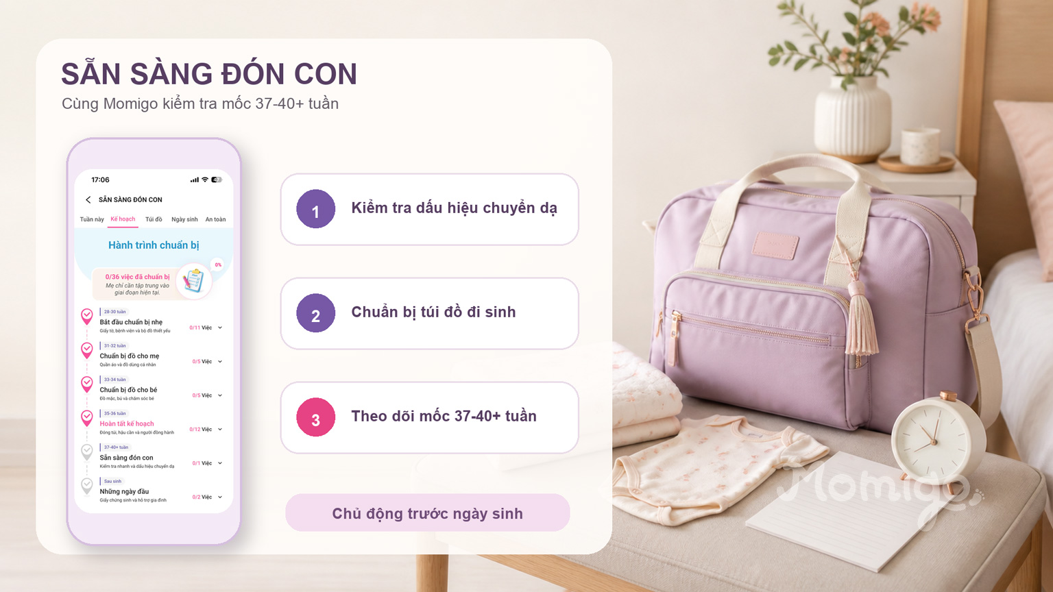 Momigo hỗ trợ mẹ theo dõi bước chuẩn bị ở mốc 37-40+ tuần