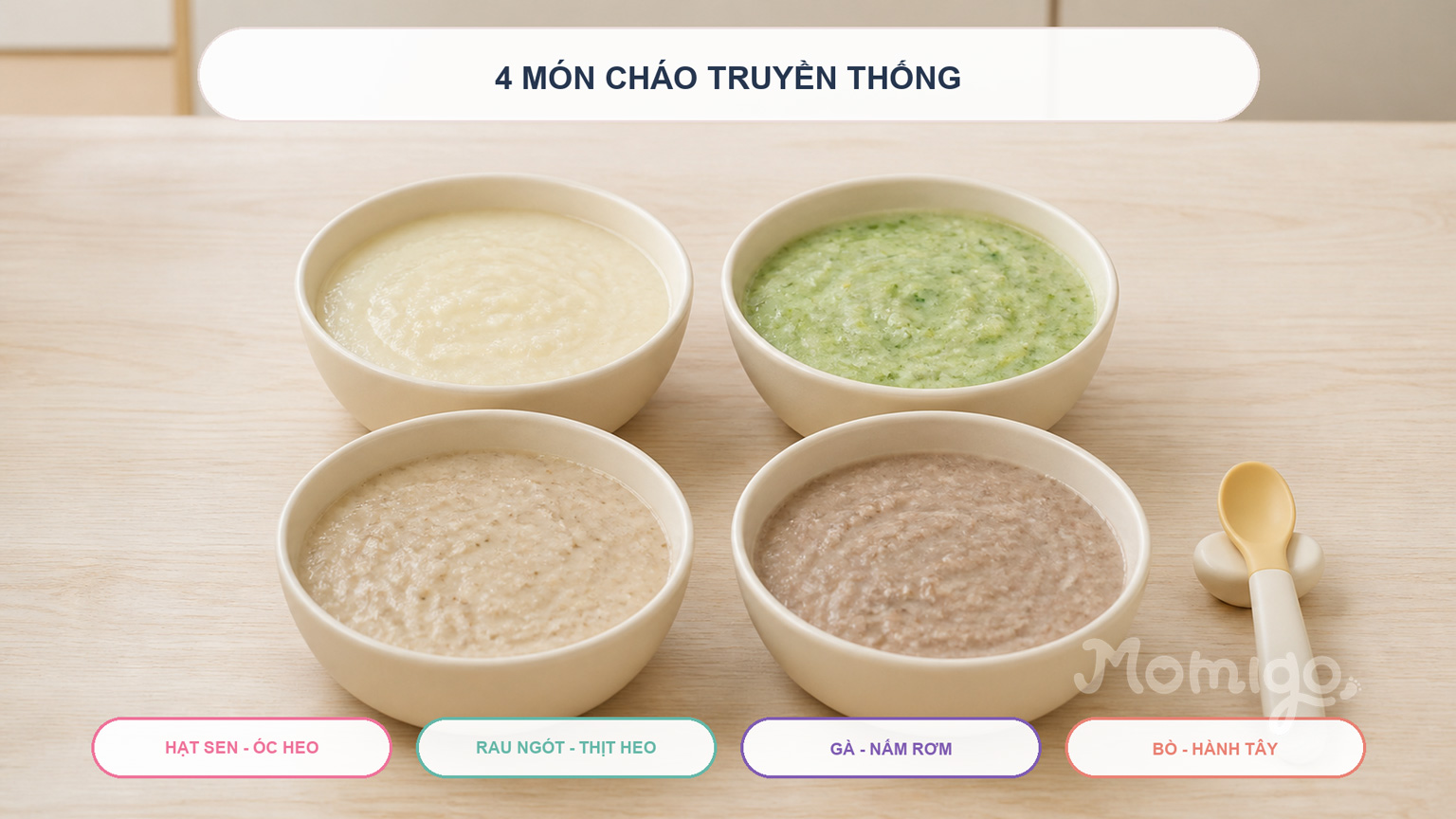 Bốn món cháo truyền thống đa dạng đạm cho bé 7 tháng