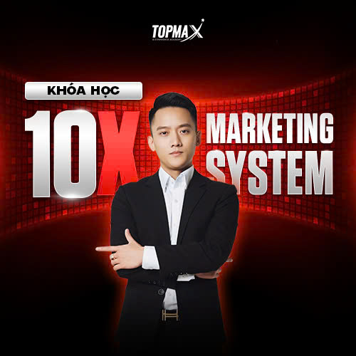 Khóa Học 10X Marketing System