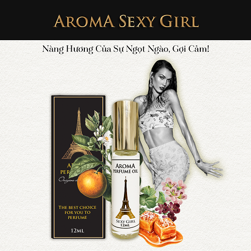 Tinh Dầu Nước Hoa Pháp Aroma Sexy Girl Nàng Hương Của Sự Ngọt Ngào Quyến Rũ Gợi Cảm Lăn 12ml